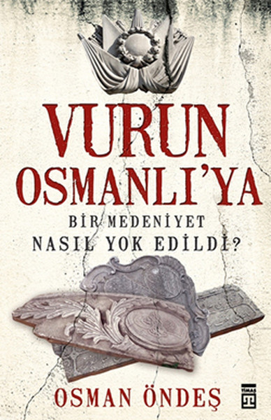 Vurun Osmanlıya