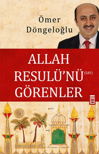 Allah Resulünü Görenler