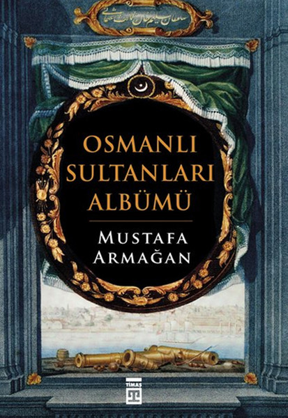 Osmanlı Sultanları Albümü