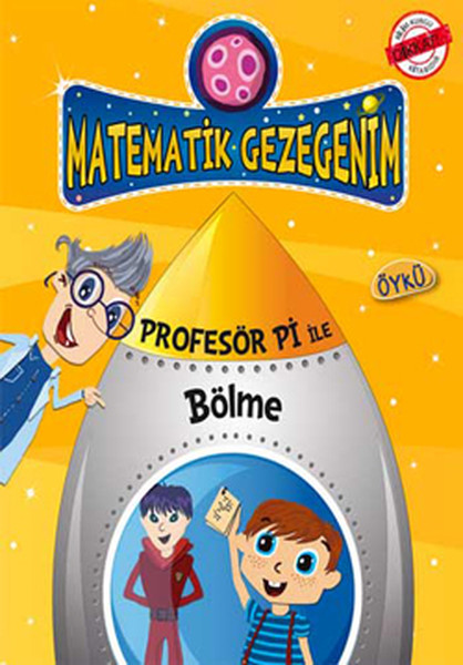 Karışık Kuruşuk İşler  Bölme Öyküsü  Profesör Pi İle Matematik