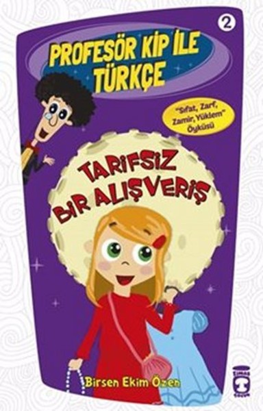 Profesör Kip ile Türkçe 2  Tarifsiz Bir Alışveriş