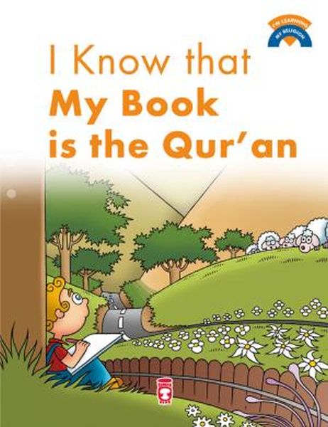 I Know That My Book Is Quran  Kitabımın Kuran Olduğunu Biliyorum