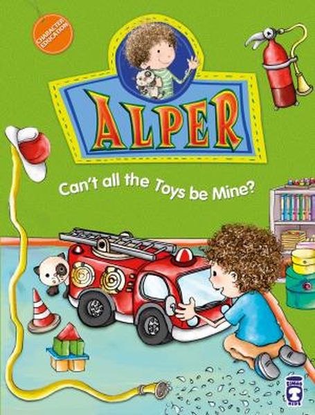 Alper Cant All The Toys Be Mine  Alper Oyuncakların Hepsi Benim Olamaz mı İngilizce