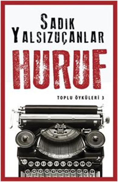 Huruf  Toplu Öyküler 3