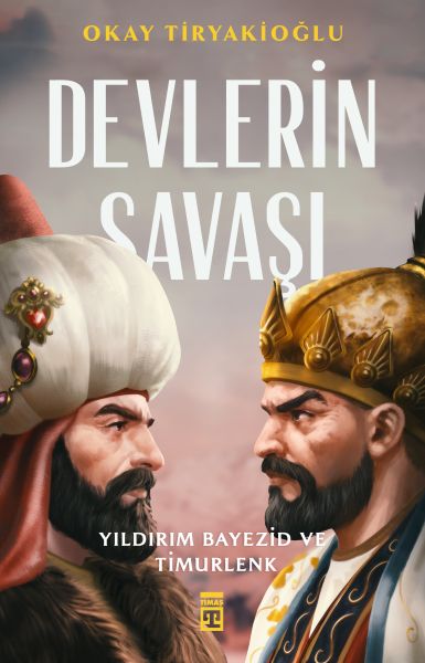 Devlerin Savaşı  Yıldırım  Timur