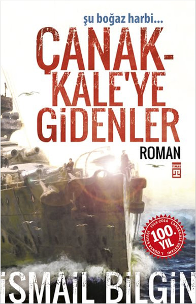 Çanakkaleye Gidenler