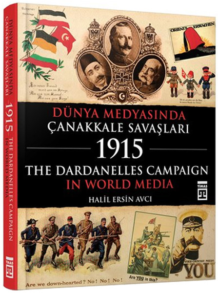 Dünya Medyasında Çanakkale Savaşları 1915