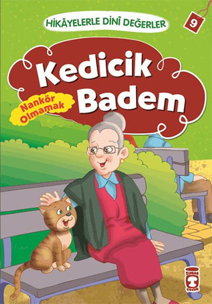 Kedicik Badem  Nankör Olmamak  Hikayelerle Dini Değerler 9