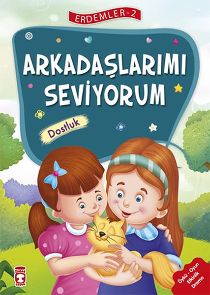 Erdemler 2  Arkadaşlarımı Seviyorum Dostluk