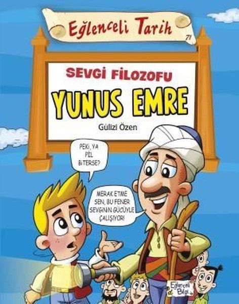 Eğlenceli Bilgi  Sevgi Filozofu Yunus Emre