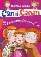 Can İle Canan  Kardeşimizi Seviyoruz