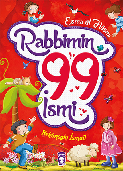 Rabbimin 99 İsmi  Esmaül Hüsna