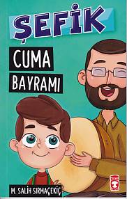 Şefik 4  Cuma Bayramı