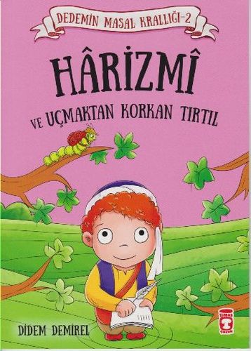 Dedemin Masal Krallığı 2 Seri  Harizmi ve Uçmaktan Korkan Tırtıl