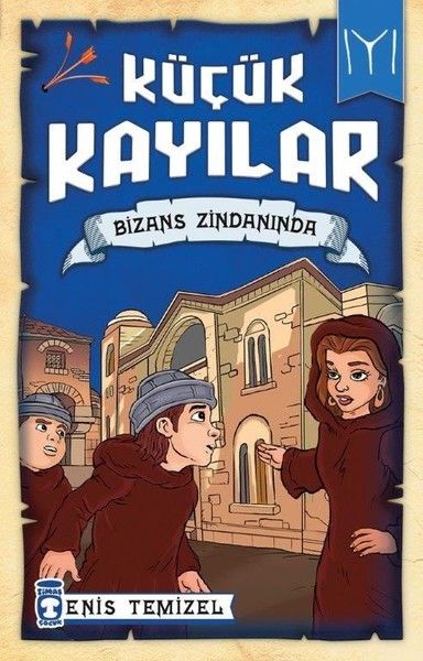 Küçük Kayılar  Bizans Zindanında