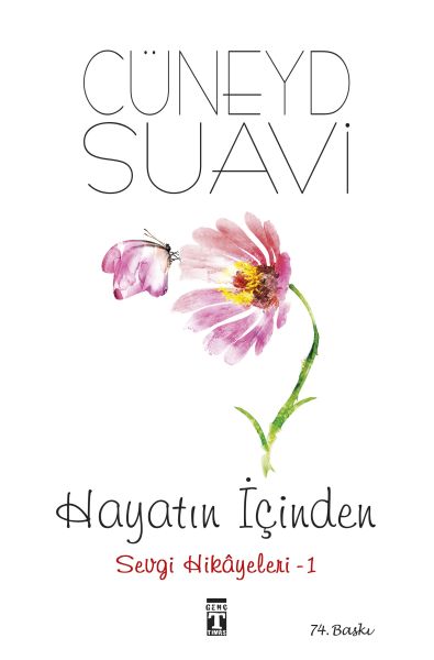 Hayatın İçinden  Sevgi Hikayeleri 1