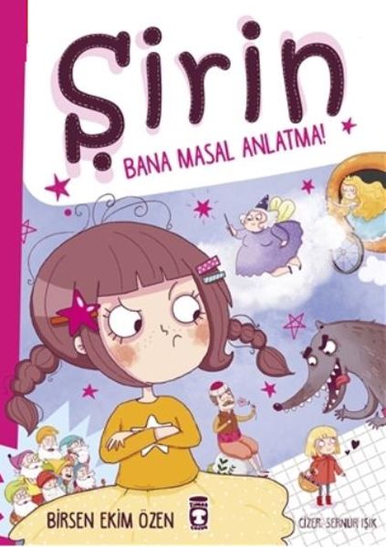 Şirin  Bana Masal Anlatma Ciltli