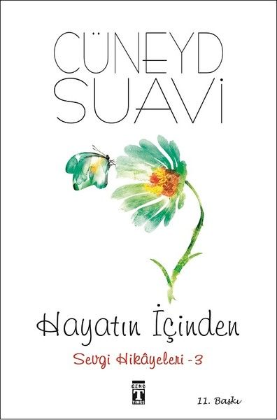 Hayatın İçinden  Sevgi Hikayeleri  3