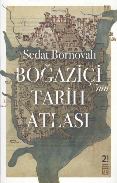 Boğaziçinin Tarih Atlası