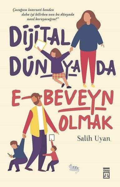 Dijital Dünyada EBeveyn Olmak