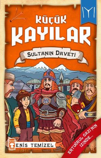 Sultanın Daveti  Küçük Kayılar 2