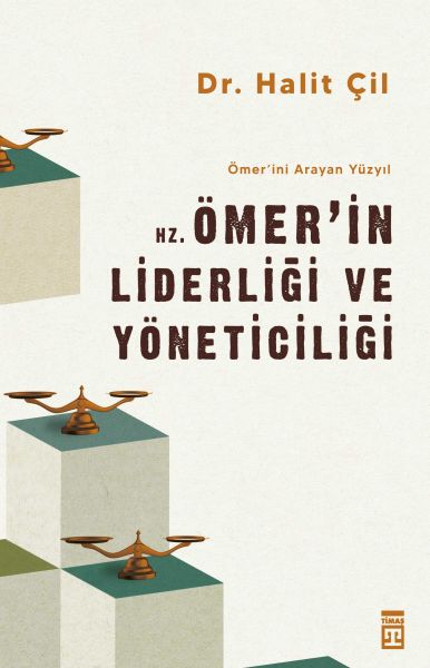 Hz Ömerin Liderliği ve Yöneticiliği  Ömerini Arayan Yüzyıl