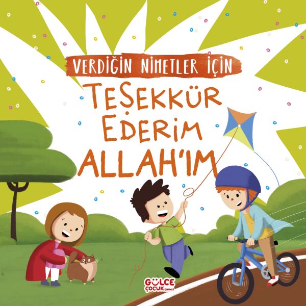 Verdiğin Nimetler İçin Teşekkür Ederim Allahım