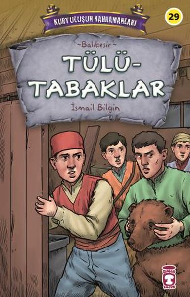 Tülütabaklar  Kurtuluşun Kahramanları 3