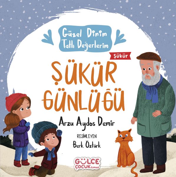 Şükür Günlüğü   Güzel Dinim Tatlı Değerlerim