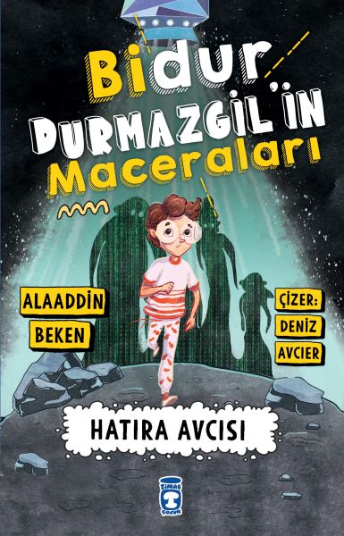 Bidur Durmazgilin Maceraları  Hatıra Avcısı