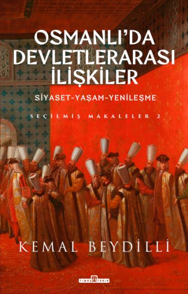 Osmanlıda Devletlerarası İlişkiler2 Ciltli