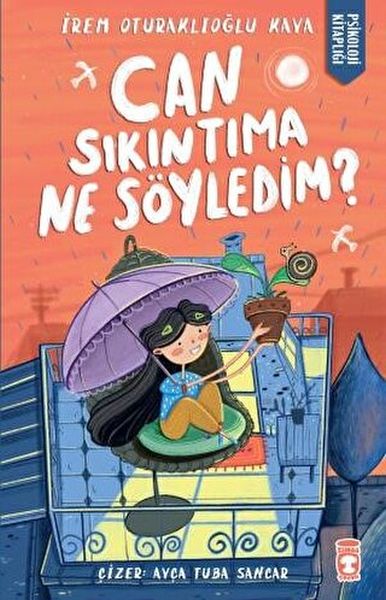 Can Sıkıntıma Ne Söyledim