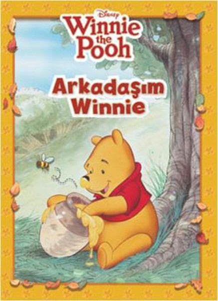 Winnie The Pooh  Arkadaşım Winnie