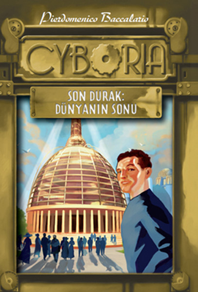 Cyboria 2 Son Durak Dünyanın Sonu