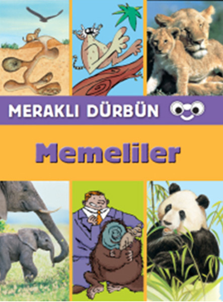 Meraklı Dürbün  Memeliler