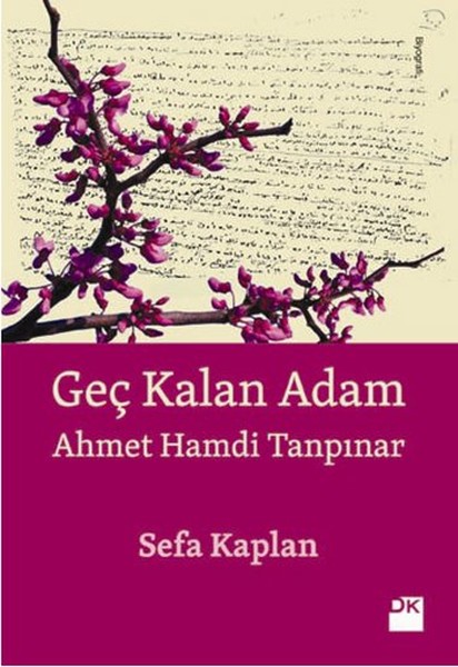 Geç Kalan Adam  Ahmet Hamdi Tanpınar