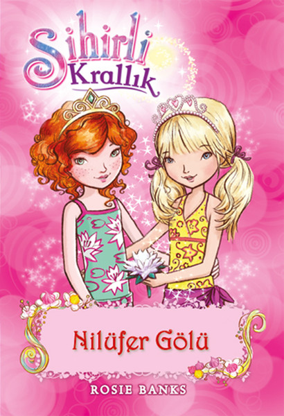 Sihirli Krallık 10 Kitap Nilüfer Gölü