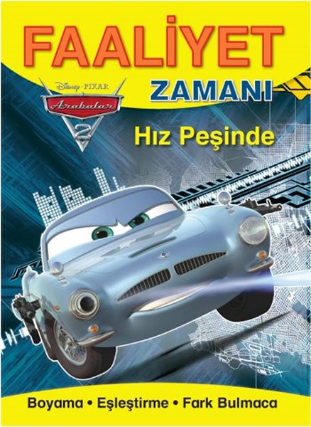 Arabalar 2  Hız Peşinde  Faaliyet Zamanı