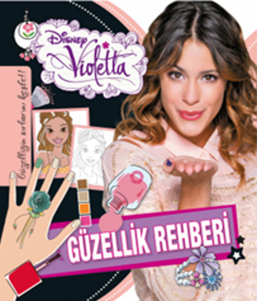 Disney Violetta  Güzellik Rehberi