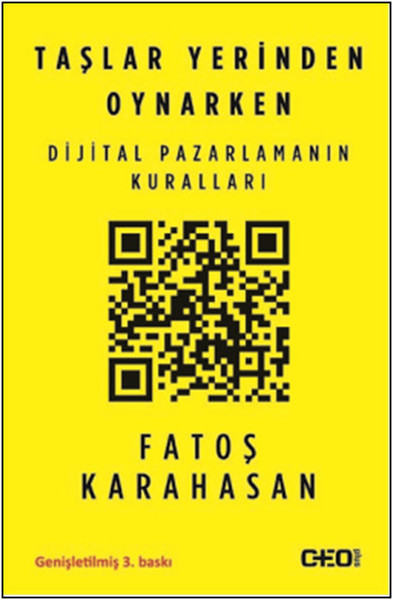 Taşlar Yerinden Oynarken  Dijital Pazarlamanın Kuralları