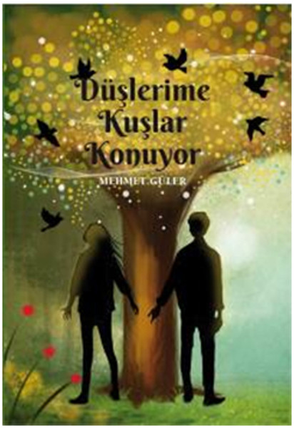 Düşlerime Kuşlar Konuyor