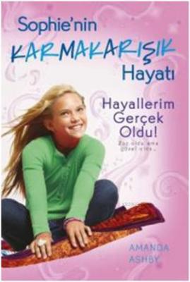 Hayallerim Gerçek Oldu  Sophienin Karmakarışık Hayatı 3