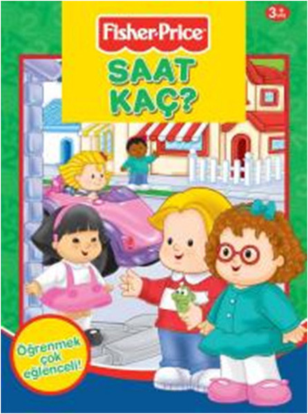 Fisher  Price Saat Kaç