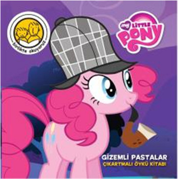 My Little Pony Gizemli Pastalar Çıkartmalı Öykü Kitabı