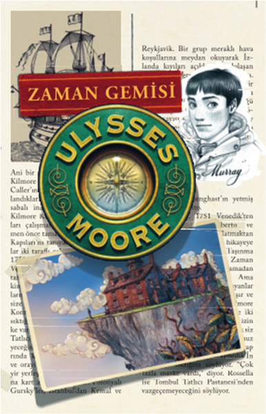 Ulysses Moore 13  Zaman Gemisi Ciltli