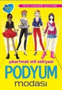 Podyum Modası Çıkartmalı Stil Atölyesi