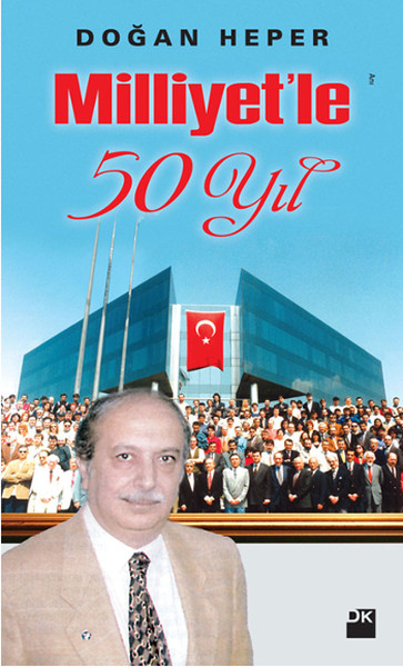 Milliyetle 50 Yıl