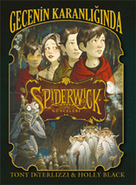 Spiderwick Günceleri 4  Gecenin Karanlığında