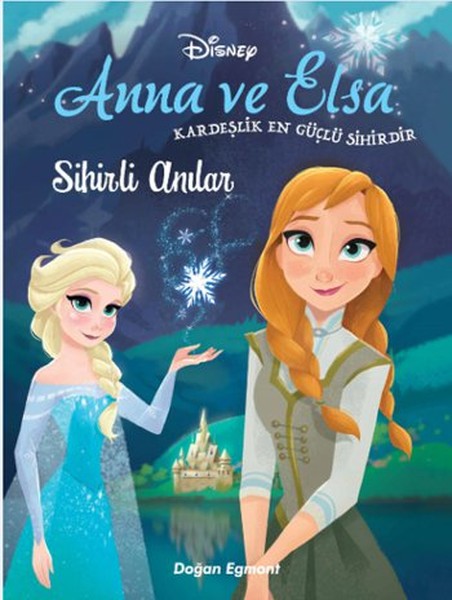 Disney Karlar Ülkesi Anna ve Elsa  Sihirli Anılar