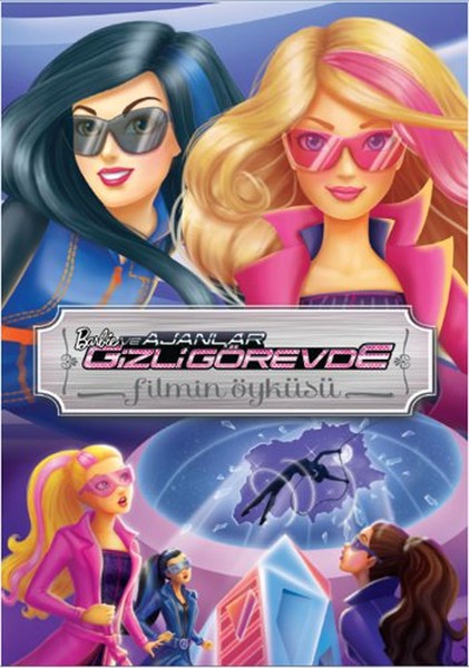 Barbie ve Ajanlar Gizli Görevde  Filmin Öyküsü